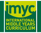 The International Middle Years Curriculum (IMYC) 